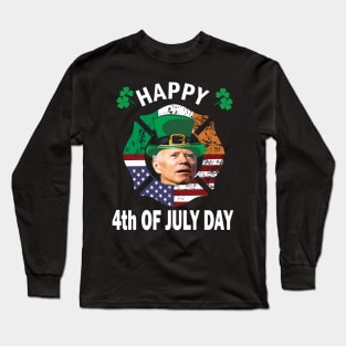 Happy 4th Of july Day,, Funny St. Patricks day gift idea Long Sleeve T-Shirt